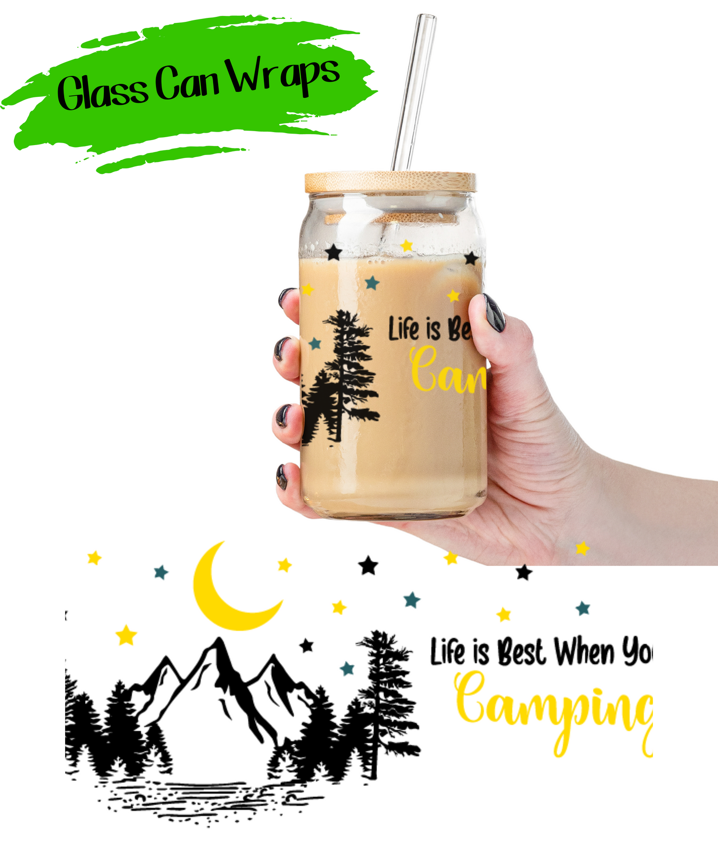 Life Is Better When Camping - UV DTF | Cup Wrap | 16/20 oz