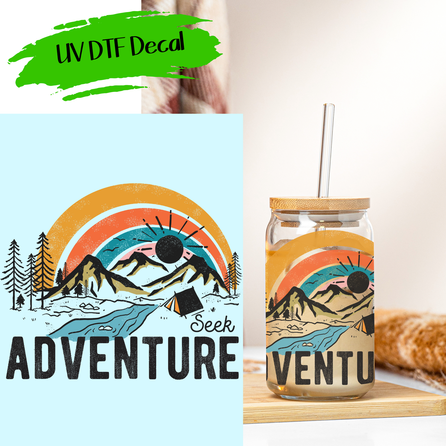 Seek Adventure - UV DTF Decals (SHIPS IN 3-7 BUS DAYS)
