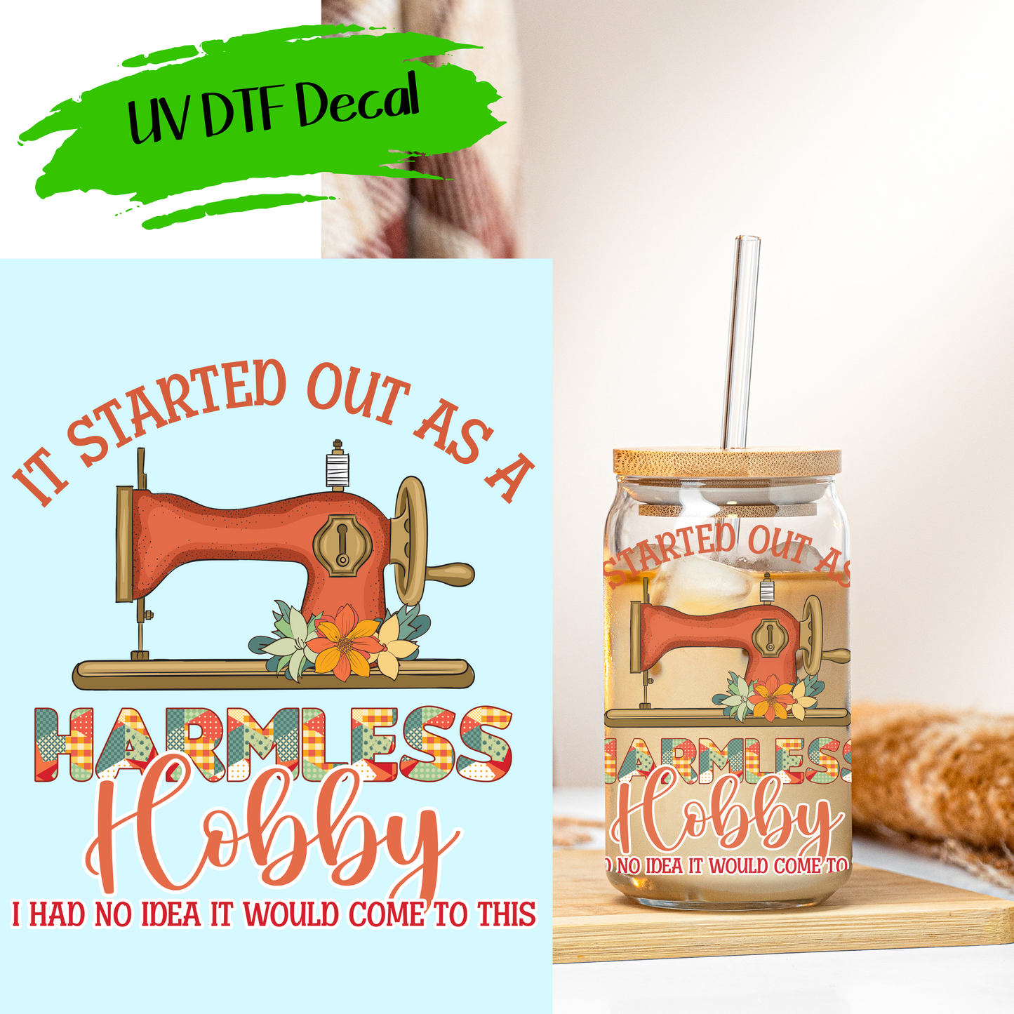 Sewing-A Harmless Hobby - UV DTF Decals (SHIPS IN 3-7 BUS DAYS)