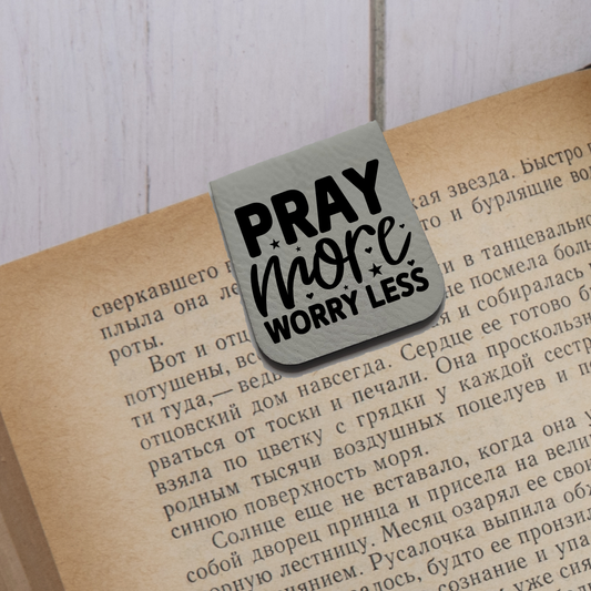 Pray More - Magnetic Leatherette Bookmark - Choose your leatherette color!