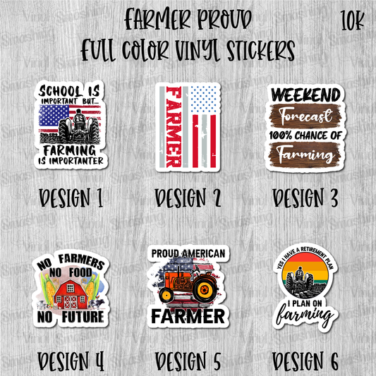 Farmer Proud - Full Color Vinyl Stickers (SHIPS IN 3-7 BUS DAYS)