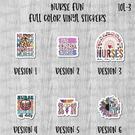 Nurse Fun - Full Color Vinyl Stickers (SHIPS IN 3-7 BUS DAYS)
