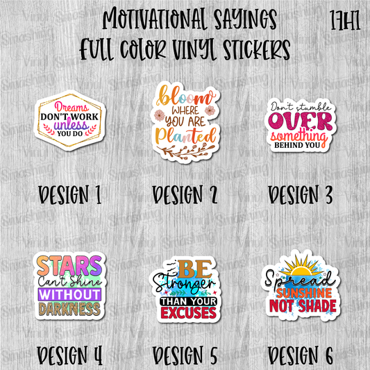 Motivational Sayings - Full Color Vinyl Stickers (SHIPS IN 3-7 BUS DAYS)
