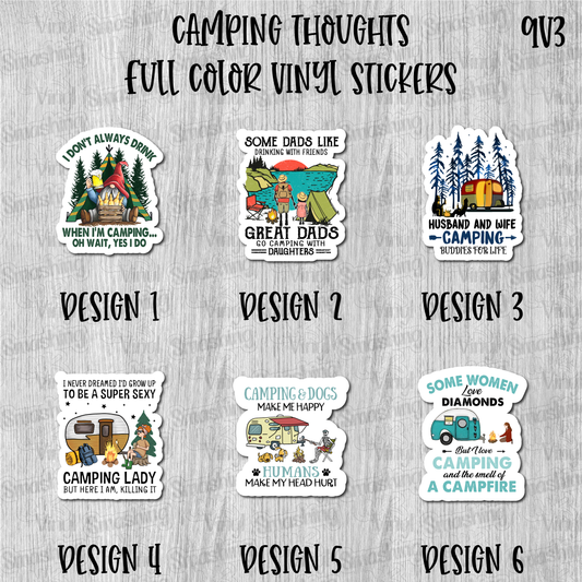 Camping Thoughts - Full Color Vinyl Stickers (SHIPS IN 3-7 BUS DAYS)