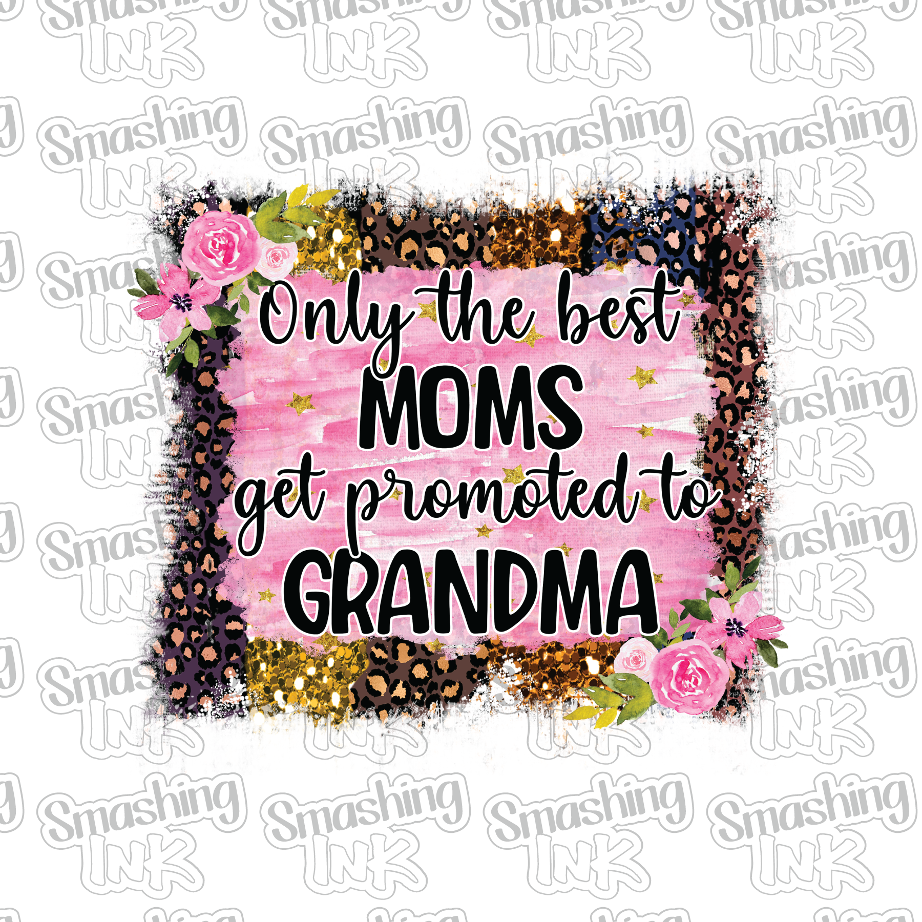 Best Moms Promoted To Grandma - Heat Transfer, DTF