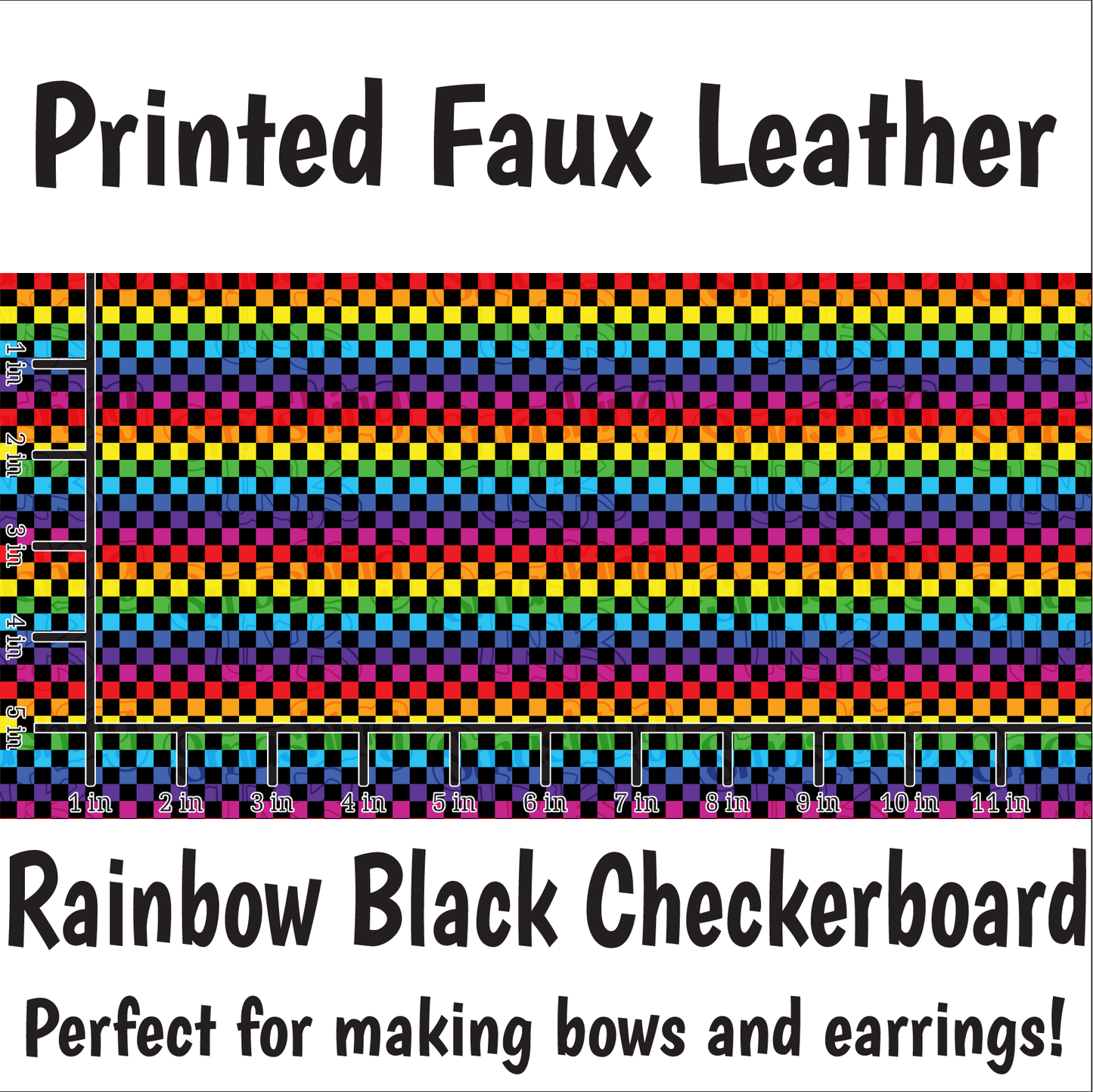 Rainbow Black Checkerboard - Faux Leather Sheet (SHIPS IN 3 BUS DAYS)