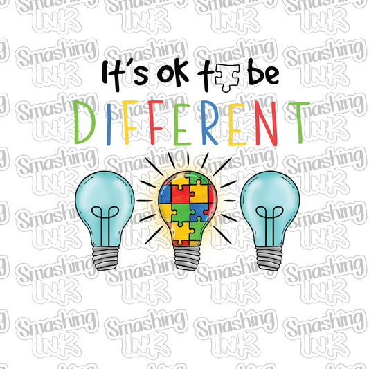 It's OK To Be Different - Heat Transfer | DTF | Sublimation (TAT 3 BUS DAYS) [7C-25HTV]