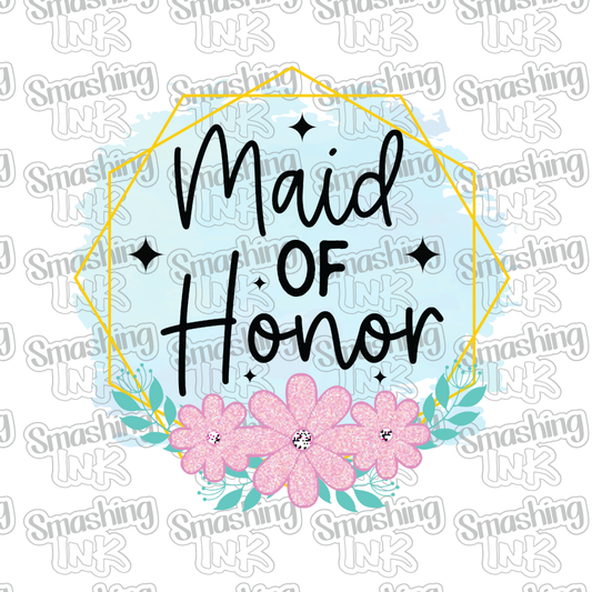 Maid Of Honor - Heat Transfer | DTF | Sublimation (TAT 3 BUS DAYS) [18C-2HTV]