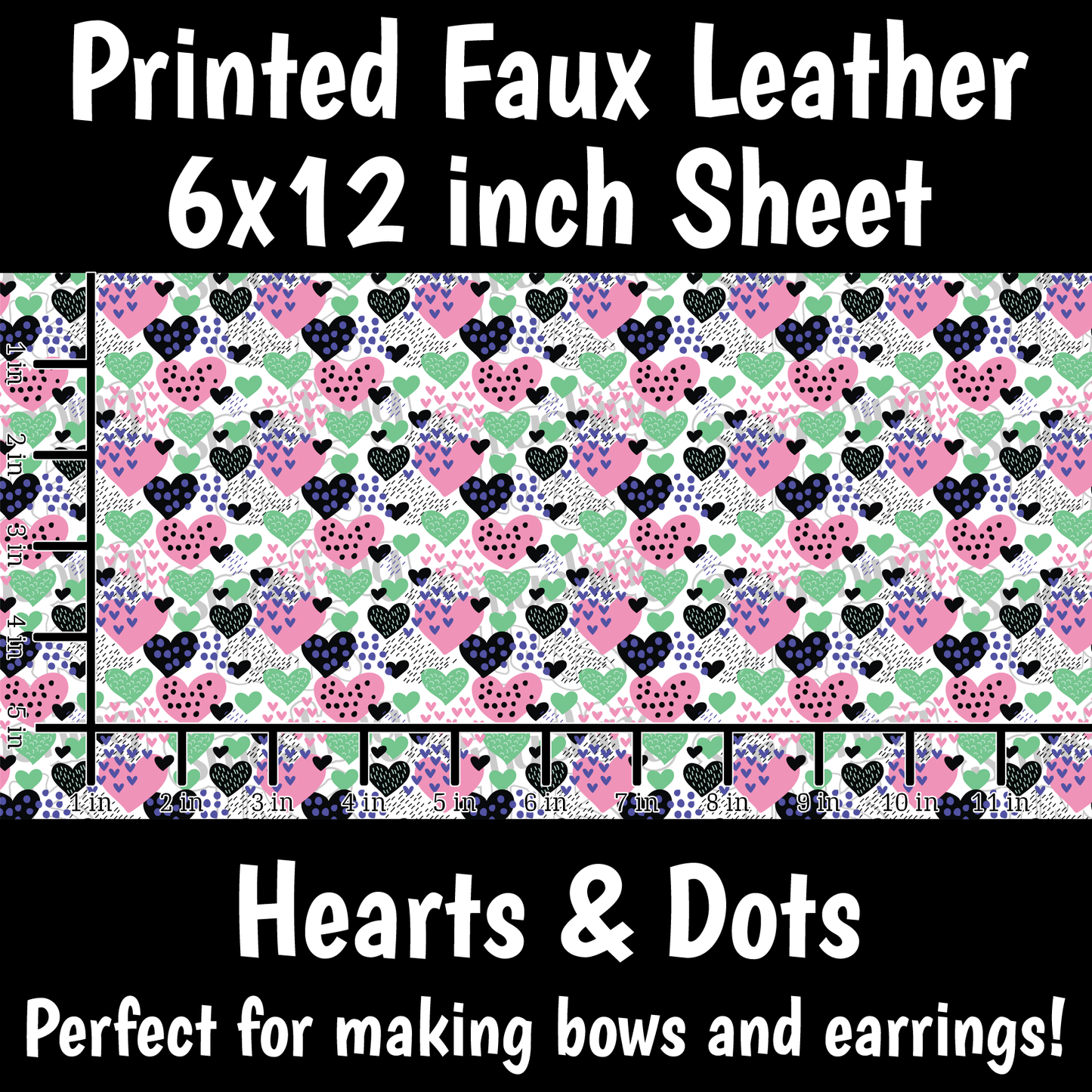Hearts and Dots - Faux Leather Sheet (SHIPS IN 3 BUS DAYS)