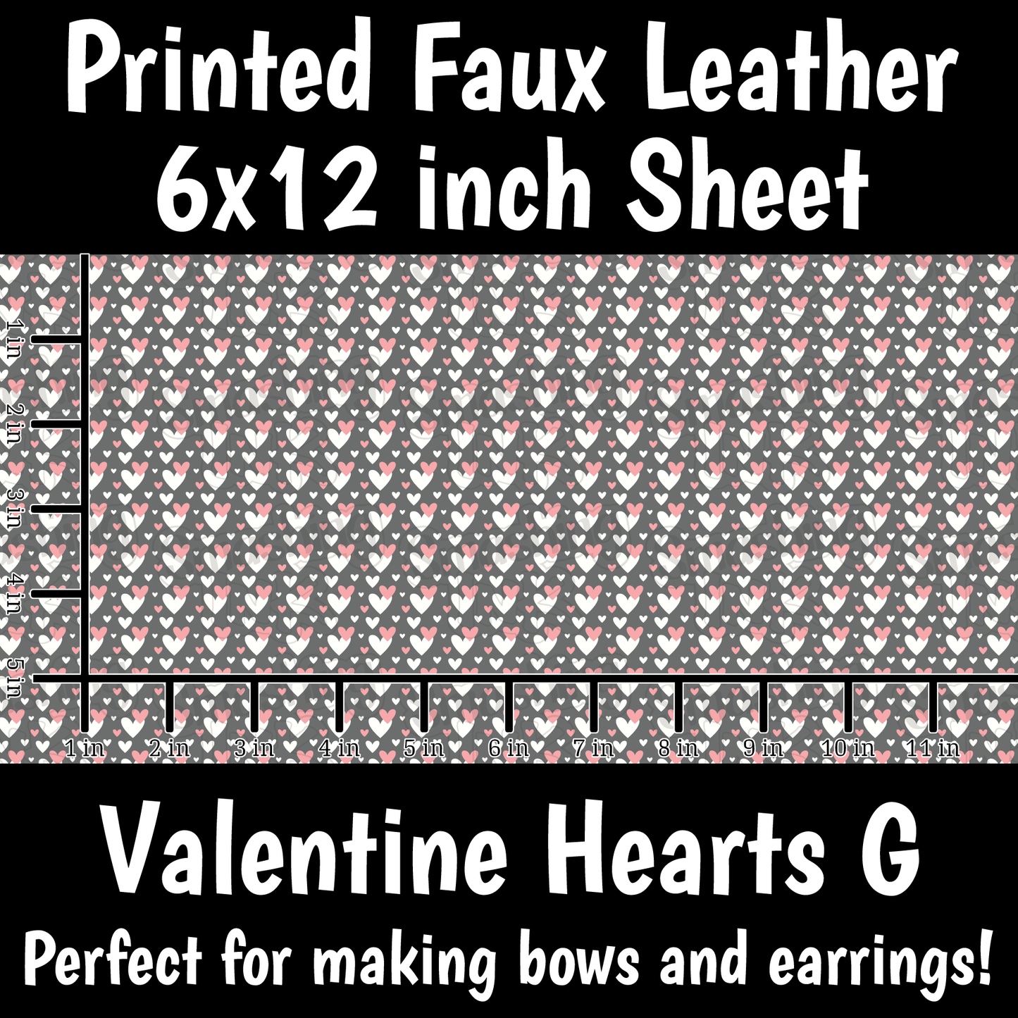 Valentine Hearts G - Faux Leather Sheet (SHIPS IN 3 BUS DAYS)