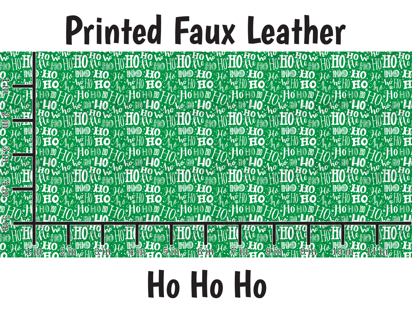 Ho Ho Ho - Faux Leather Sheet (SHIPS IN 3 BUS DAYS)