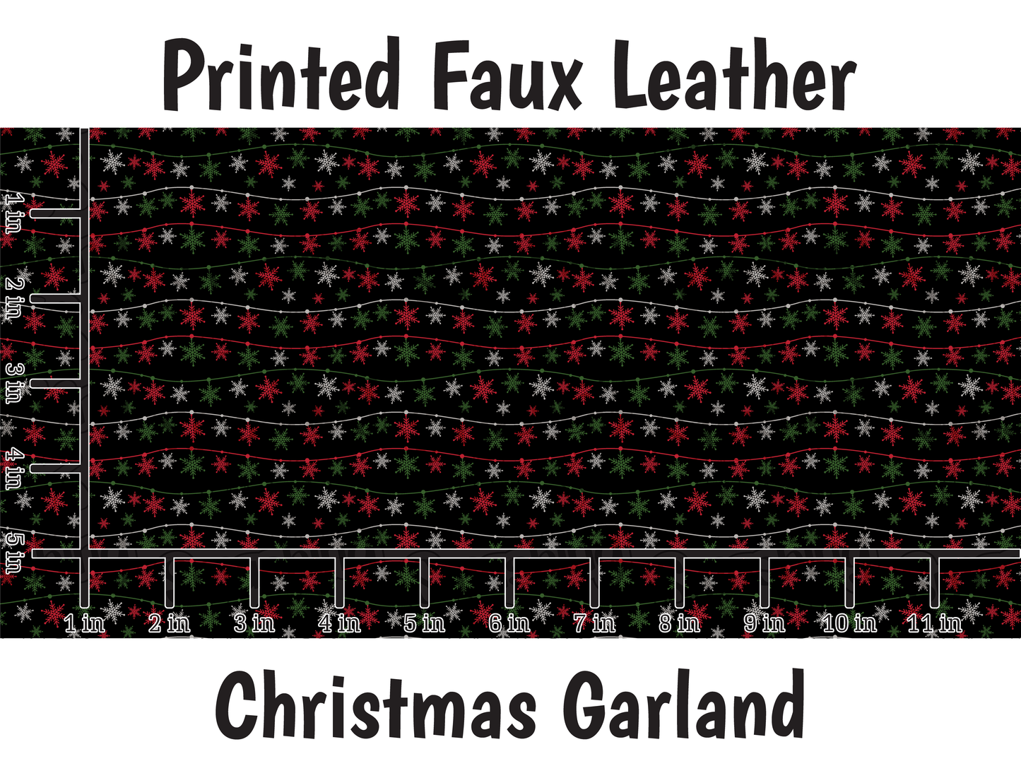 Christmas Garland - Faux Leather Sheet (SHIPS IN 3 BUS DAYS)