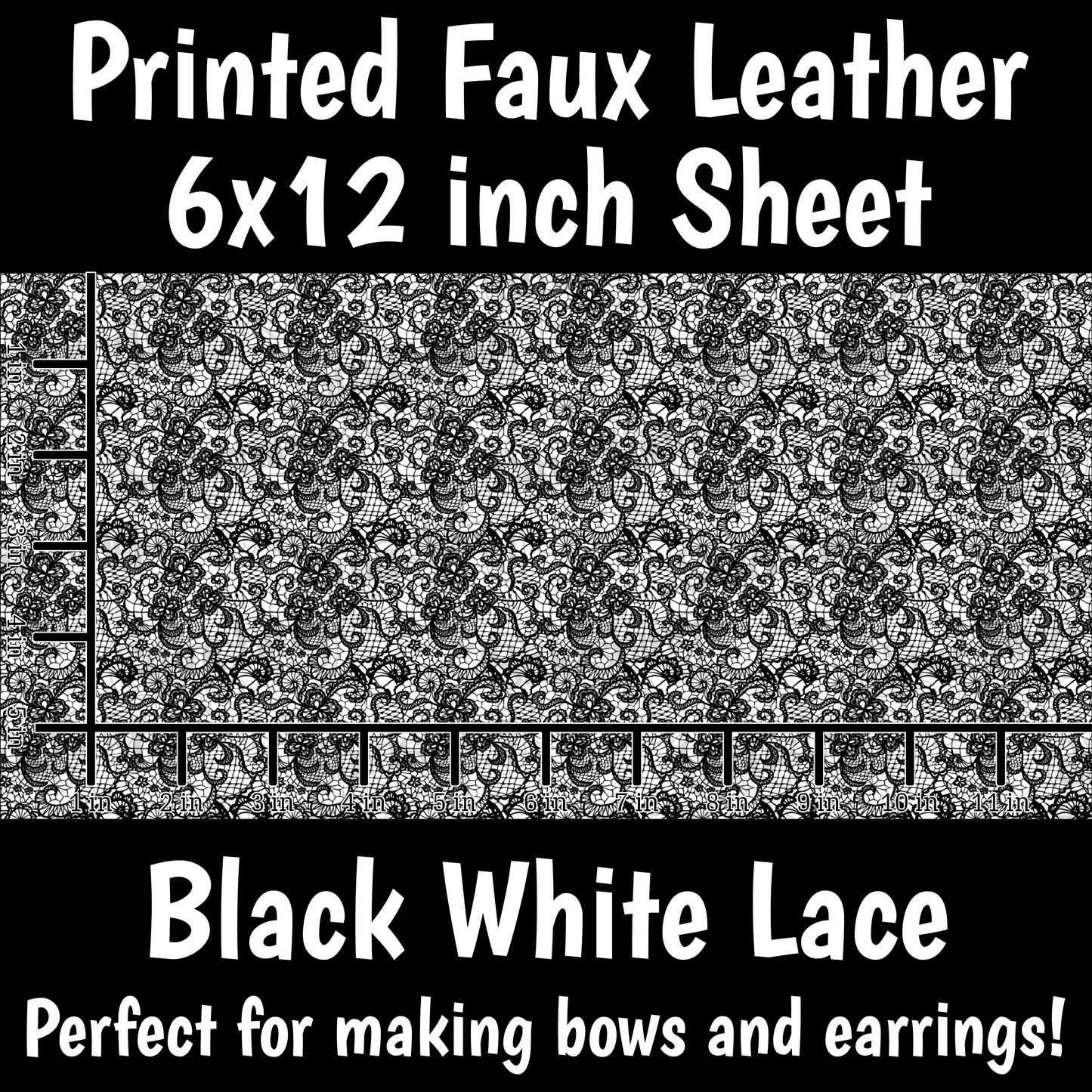 Black White Lace A - Faux Leather Sheet (SHIPS IN 3 BUS DAYS)