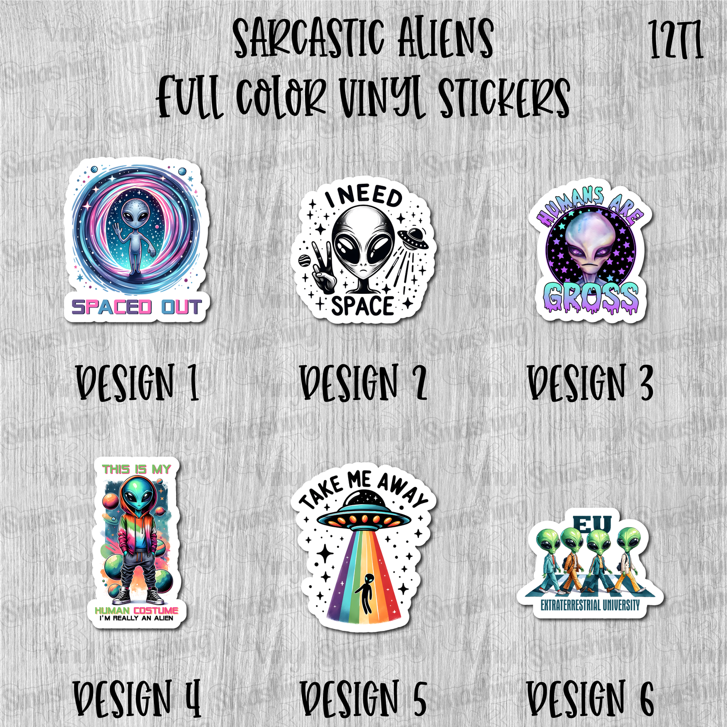 Sarcastic Aliens - Full Color Vinyl Stickers (SHIPS IN 3-7 BUS DAYS)