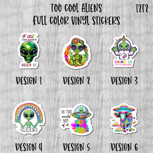 Too Cool Aliens - Full Color Vinyl Stickers (SHIPS IN 3-7 BUS DAYS)
