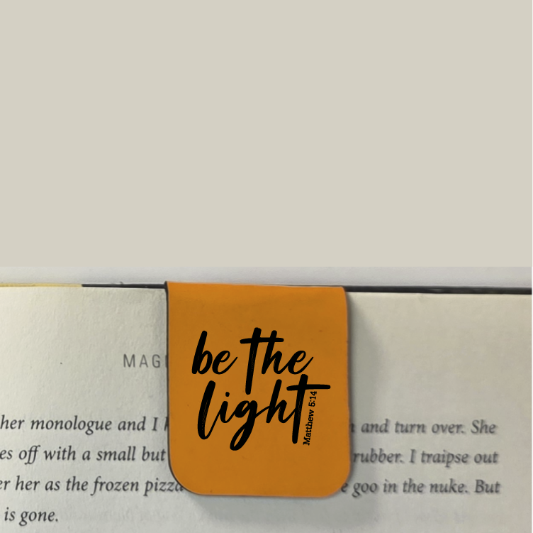 Be the Light - Bookmark | Magnetic | Engraved Leatherette