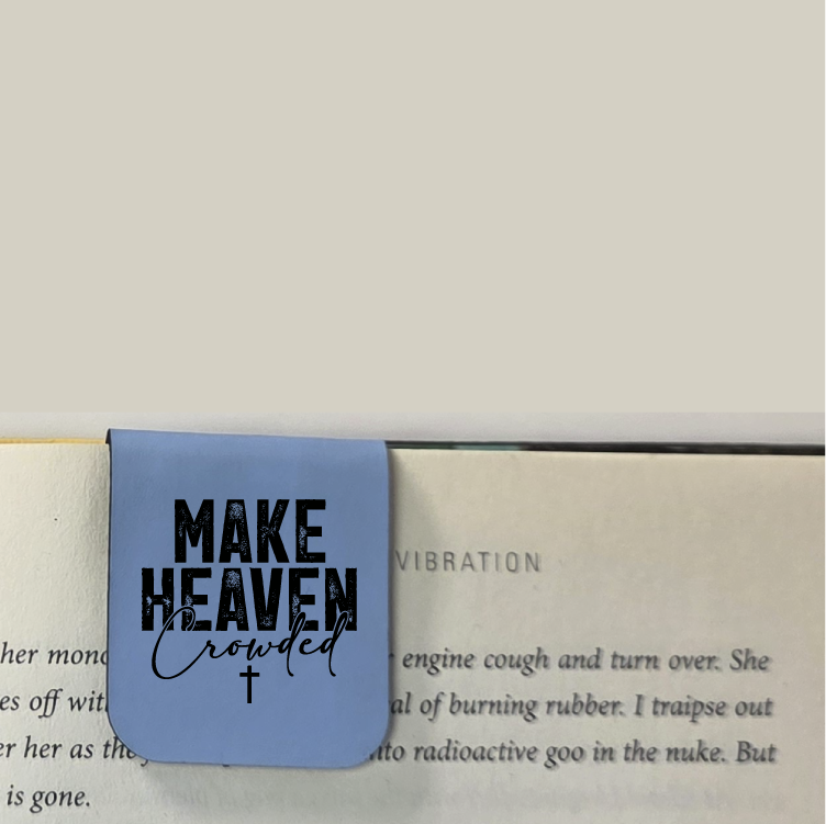 Heaven Crowded - Bookmark | Magnetic | Engraved Leatherette