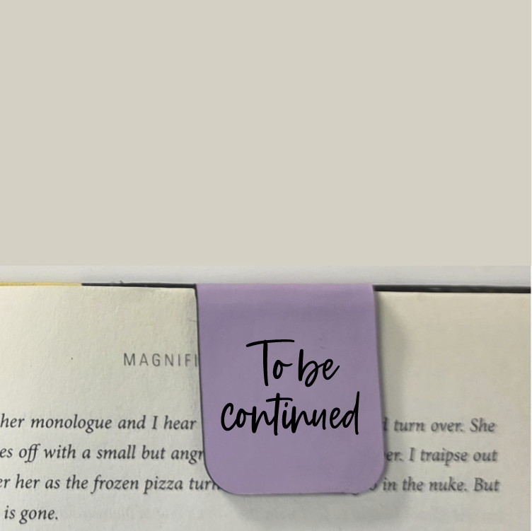 To Be Continued - Bookmark | Magnetic | Engraved Leatherette