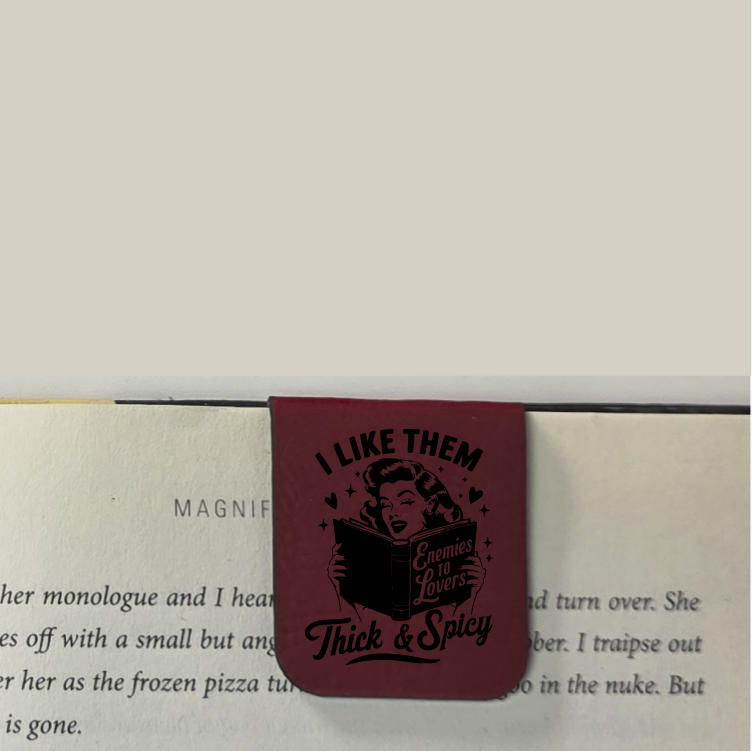 Thick and Spicy - Bookmark | Magnetic | Engraved Leatherette