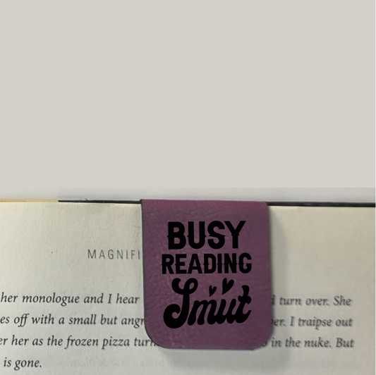 Busy Smut - Bookmark | Magnetic | Engraved Leatherette