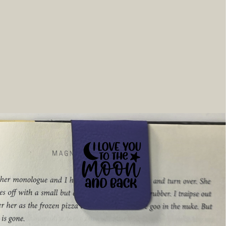 To The Moon and Back - Bookmark | Magnetic | Engraved Leatherette