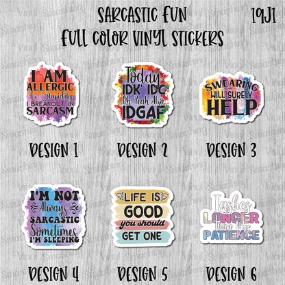 Sarcastic Fun - Full Color Vinyl Stickers (SHIPS IN 3-7 BUS DAYS)