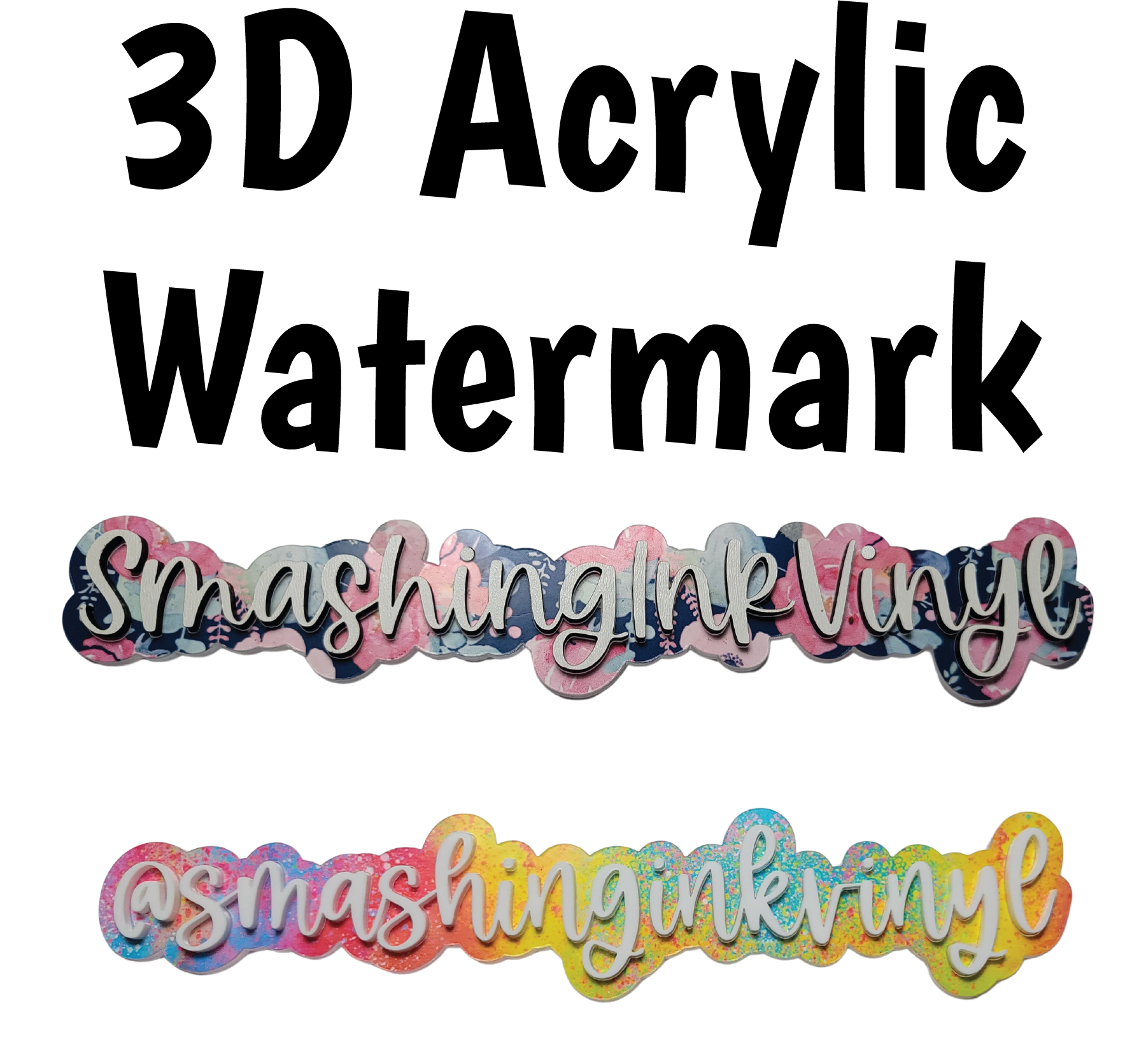 3D Acrylic Name Watermark - Laser Cut Blanks – Smashing Ink Vinyl