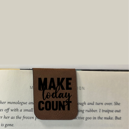 Make Today Count - Bookmark | Magnetic | Engraved Leatherette