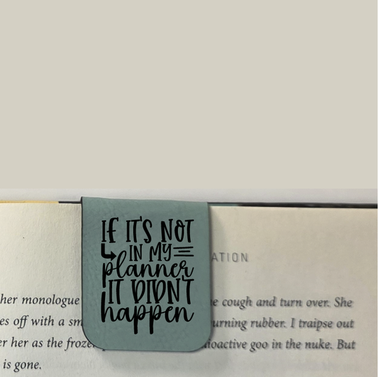 It Didn't Happen - Bookmark | Magnetic | Engraved Leatherette