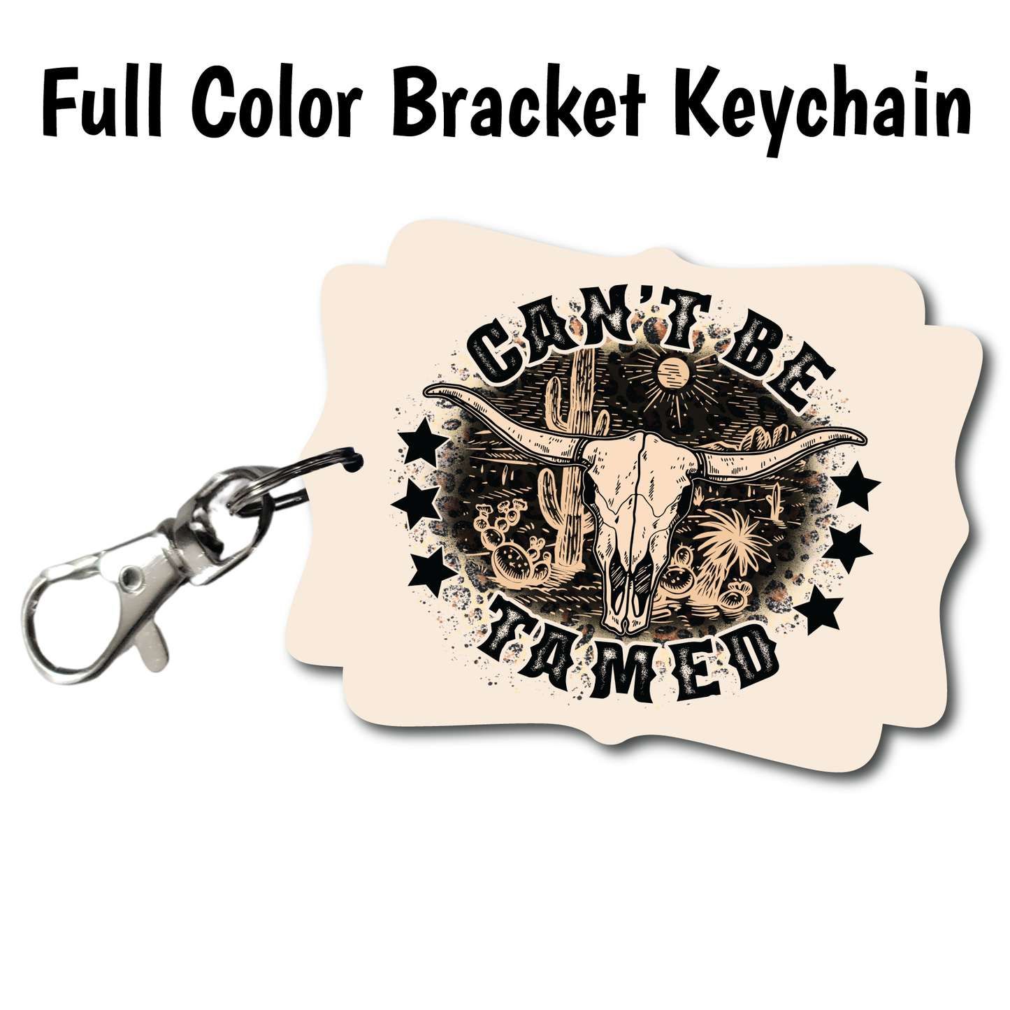 Can't Be Tamed - Acrylic Keychain