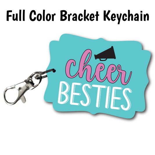Cheer Besties - Full Color Keychains