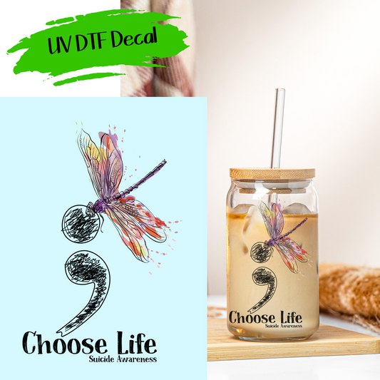 Choose Life - UV DTF Decals (SHIPS IN 3-7 BUS DAYS)