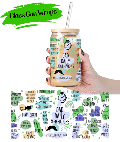 Dad Affirmations Wrap for 16/20 oz Cups - UV DTF or Sublimation (SHIPS IN 3-7 BUS DAYS)