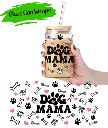 Dog Mama Wrap for 16/20 oz Cups - UV DTF or Sublimation (SHIPS IN 3-7 BUS DAYS)