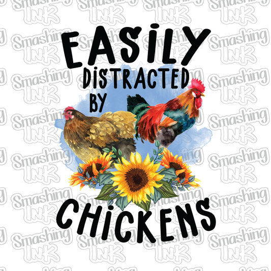 Easily Distracted By Chickens - Heat Transfer | DTF | Sublimation (TAT 3 BUS DAYS) [6M-8HTV]