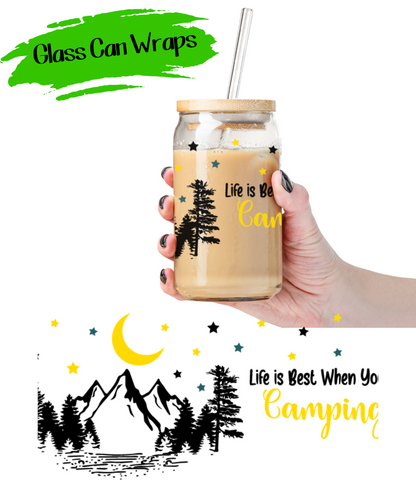 Life Is Better When Camping Wrap for 16/20 oz Cups - UV DTF or Sublimation (SHIPS IN 3-7 BUS DAYS)