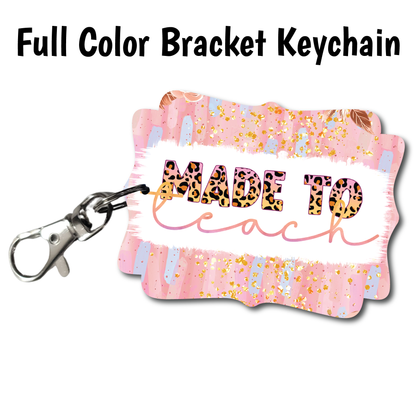 Made to Teach - Acrylic Keychain