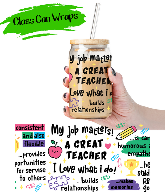 Job Matters Teacher Wrap for 16/20 oz Cups - UV DTF or Sublimation (SHIPS IN 3-7 BUS DAYS)