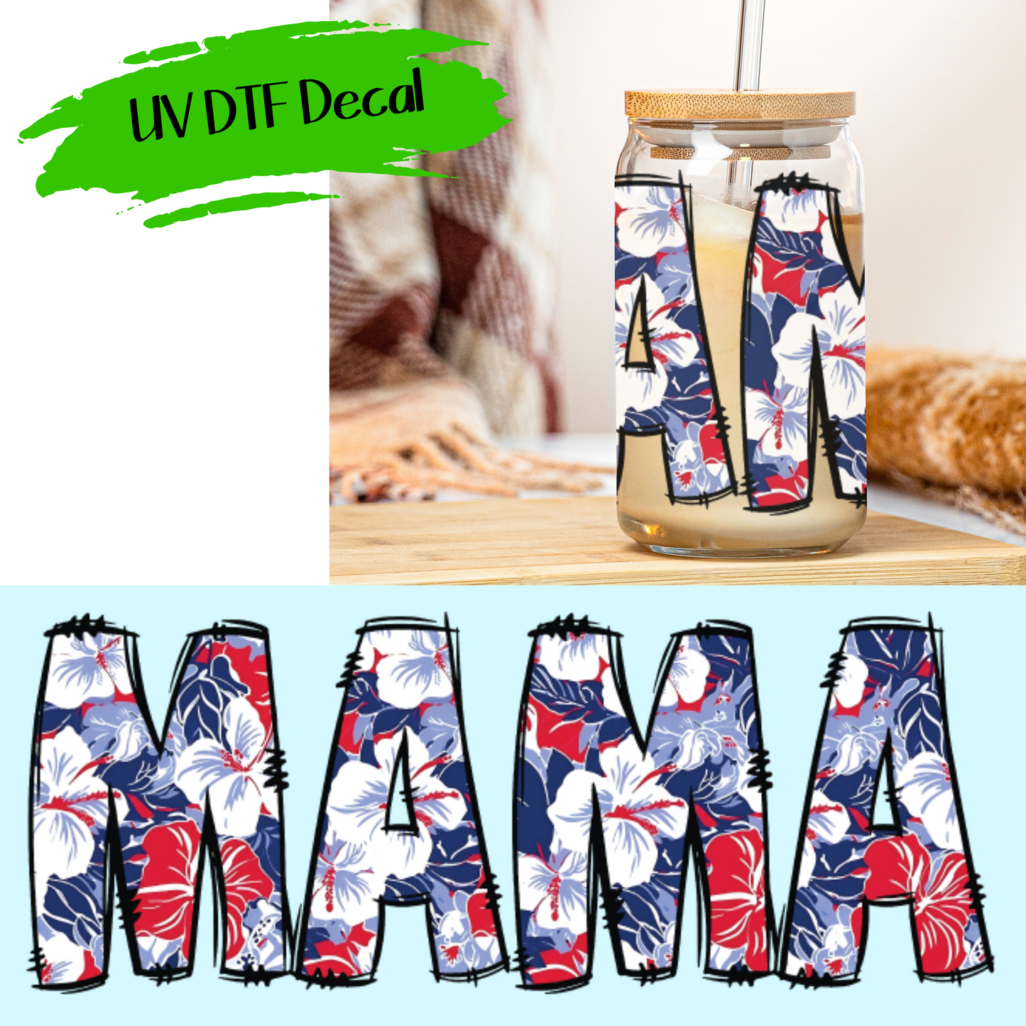 Patriotic Floral Mama - UV DTF Decals (SHIPS IN 3-7 BUS DAYS)