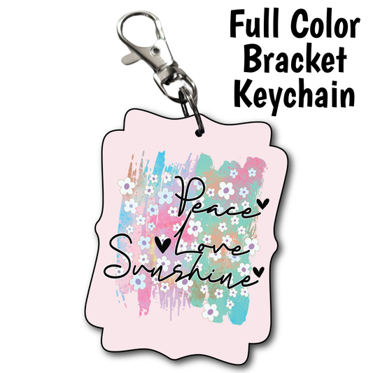Peace Love Sunshine - Full Color Keychains