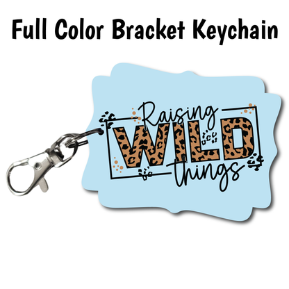 Raising Wild Things - Acrylic Keychain