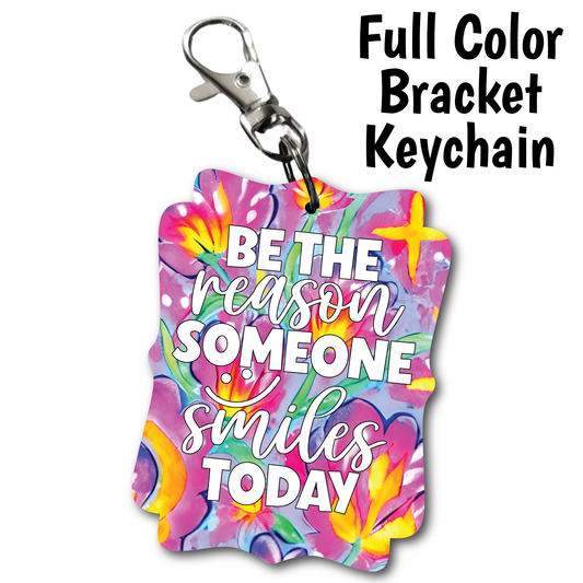 Reason Someone Smiles - Full Color Keychains