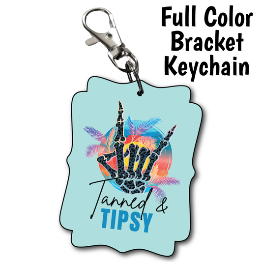 Tanned Tipsy - Acrylic Keychain