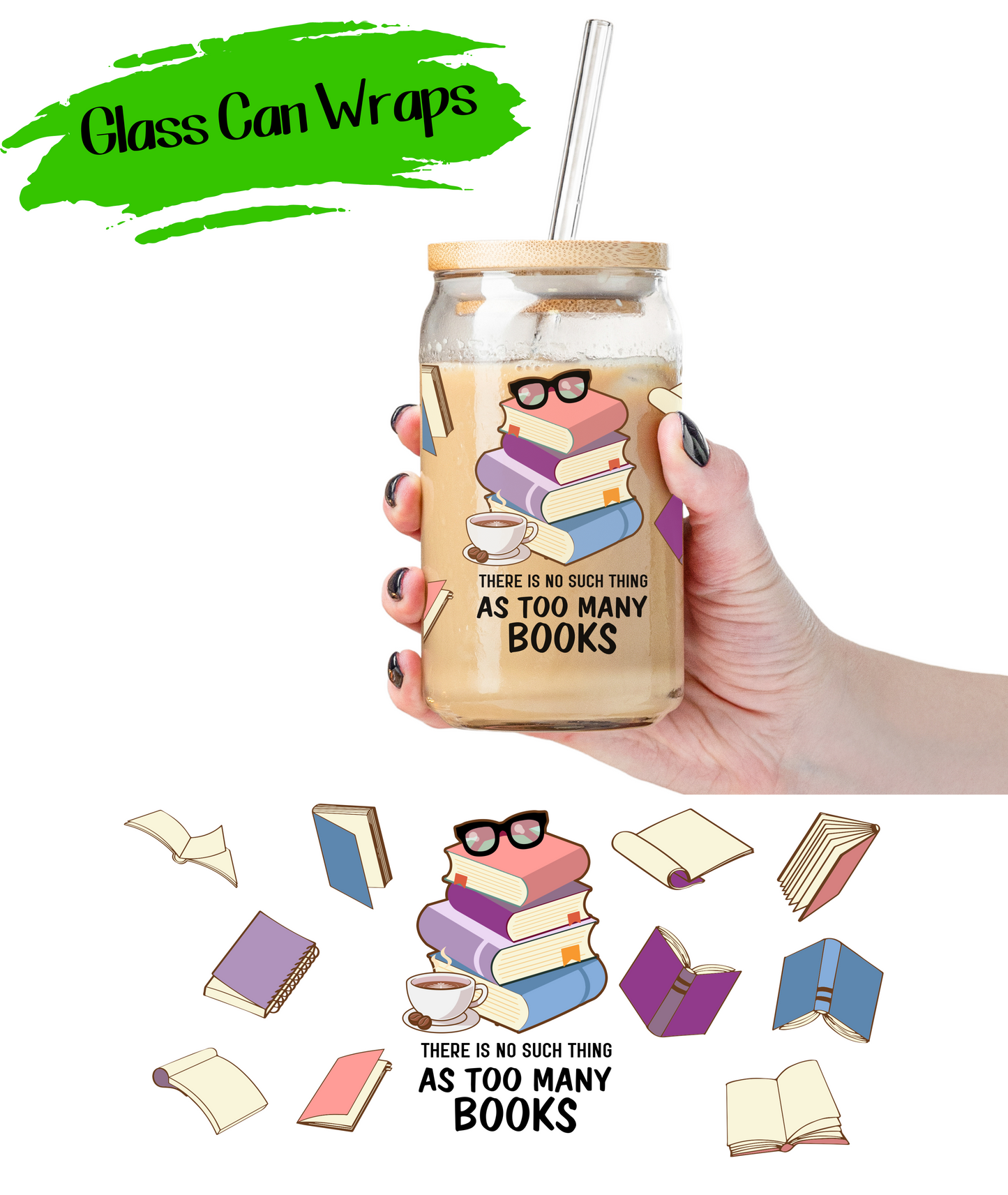 Too Many Books - UV DTF | Cup Wrap | 16/20 oz