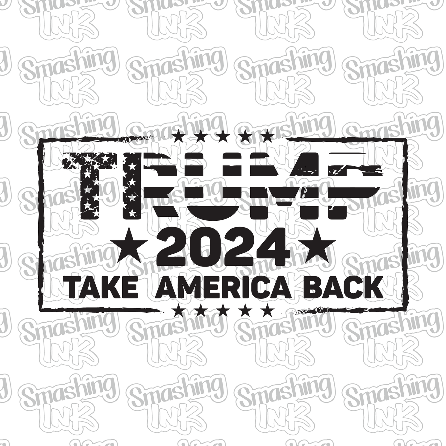 Trump Take America Back - Heat Transfer | DTF | Sublimation (TAT 3 BUS DAYS) [15G5-6HTV]