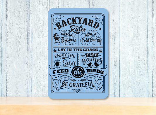 Backyard Rules - Metal Home Decor Sign | 12x18 inches