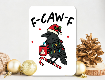 F Caw - Metal Home Decor Sign | 12x18 inches