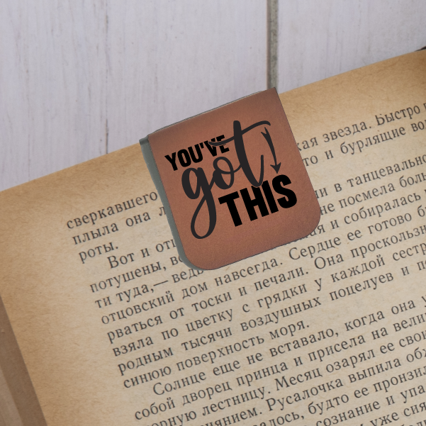 You've Got This - Magnetic Leatherette Bookmark - Choose Your Leathere ...