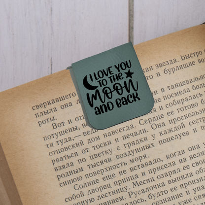 To The Moon and Back - Magnetic Leatherette Bookmark - Choose your leatherette color!