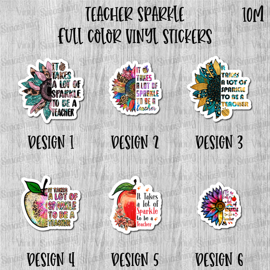 Teacher Sparkle - Full Color Vinyl Stickers (SHIPS IN 3-7 BUS DAYS)